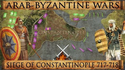 การศึกของConstantinople ปี 717-718: การโจมตีของอาระเบียที่รุนแรงและความสำเร็จอันเหลือเชื่อของจักรวรรดิไบแซนไทน์